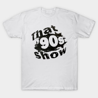 That 90's Show T-Shirt